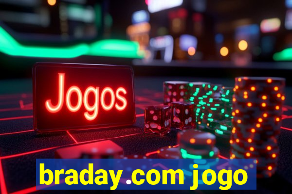 braday.com jogo